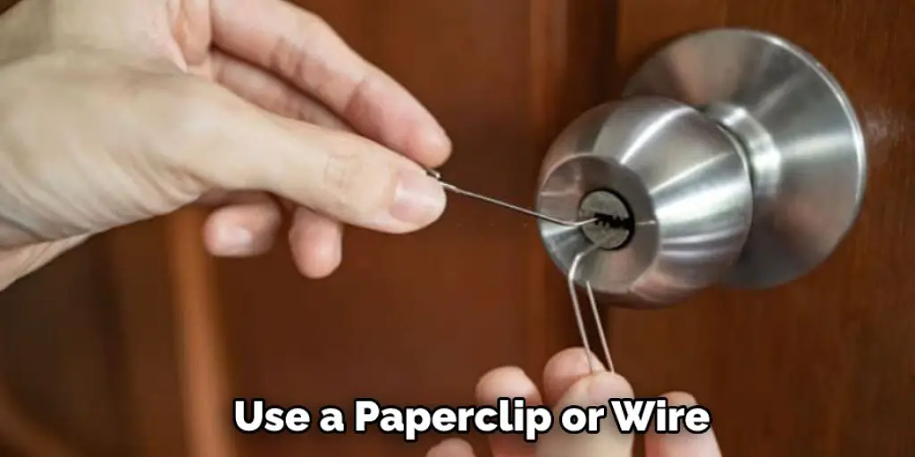 Use a Paperclip or Wire