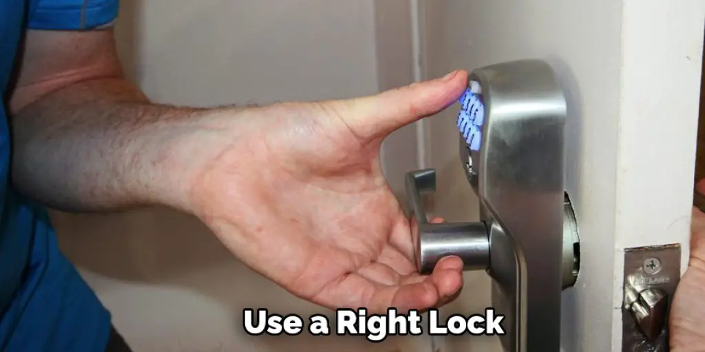 Use a Right Lock