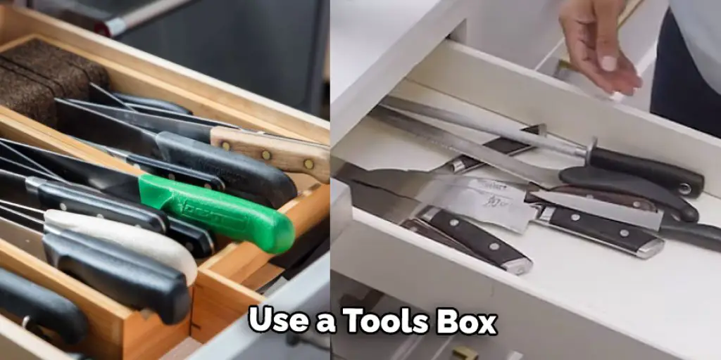 Use a Tools Box