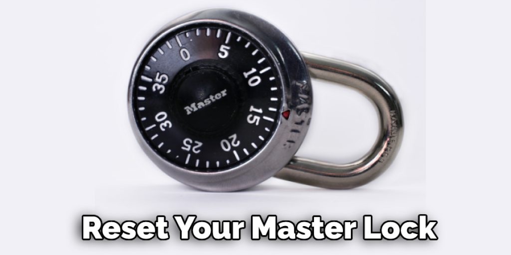 Reset Your Master Lock