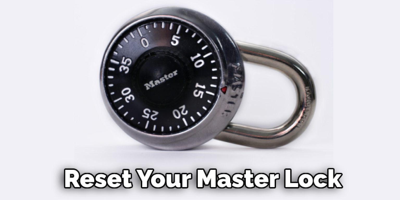 How to Unlock a Master Lock Speed Dial Step by Step Guide