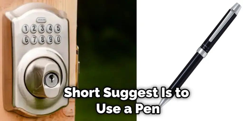 Short Suggest Is to Use a Pen