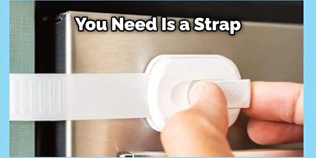 You Need Is a Strap