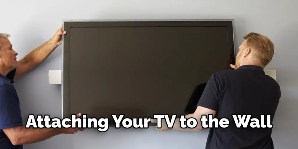 Attaching Your TV to the Wall