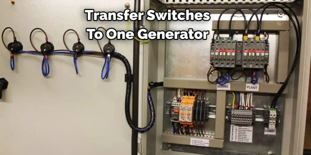  Transfer Switches  To One Generator
