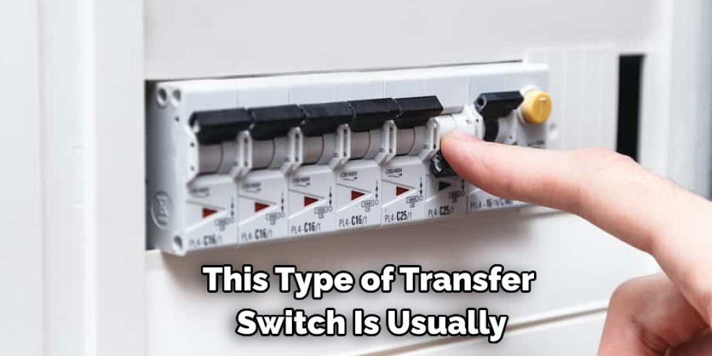 This Type of Transfer  Switch Is Usually