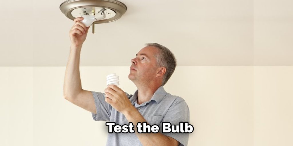 Test the Bulb