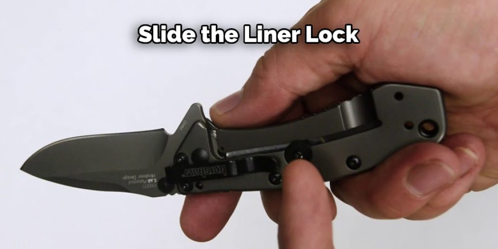 Slide the Liner Lock