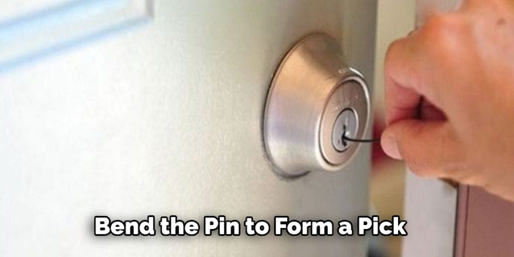 Bend the Pin to Form a Pick