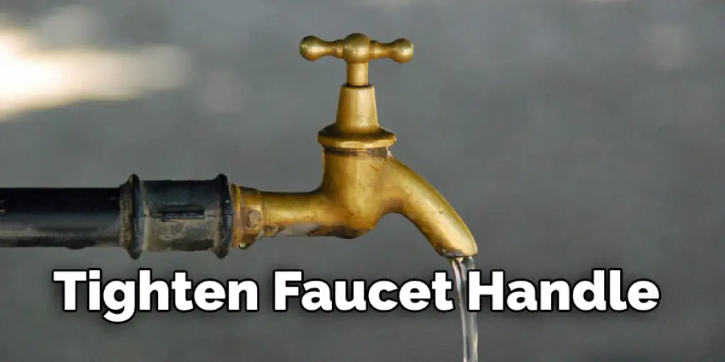 Tighten Faucet Handle 