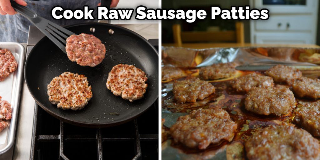 Cook Raw Sausage Patties
