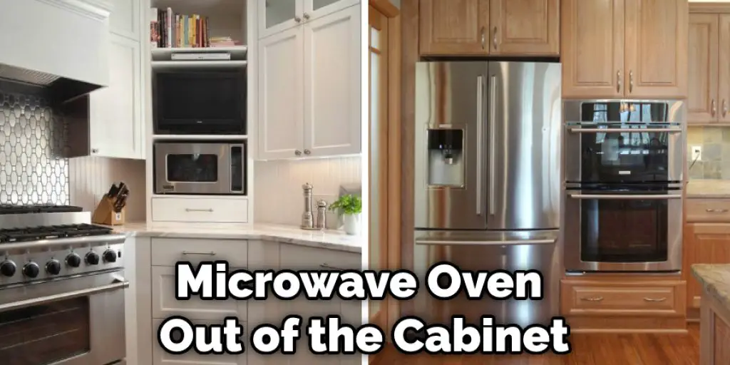 Microwave Oven Out of the Cabinet