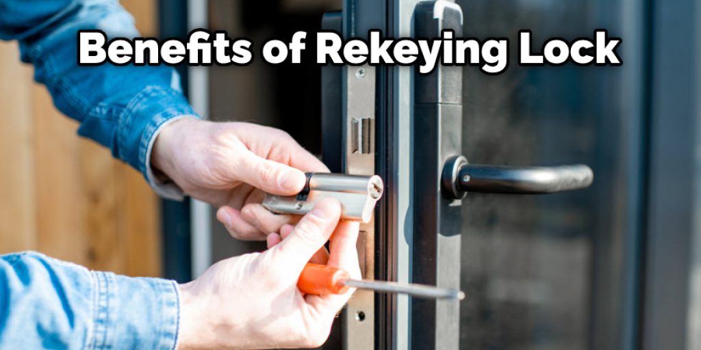 Benefits of Rekeying Lock