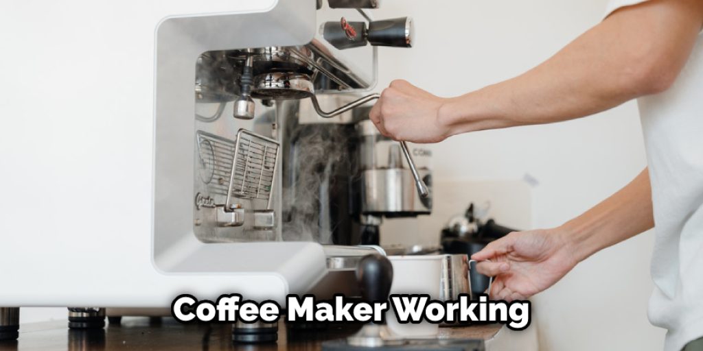 Coffee Maker Working