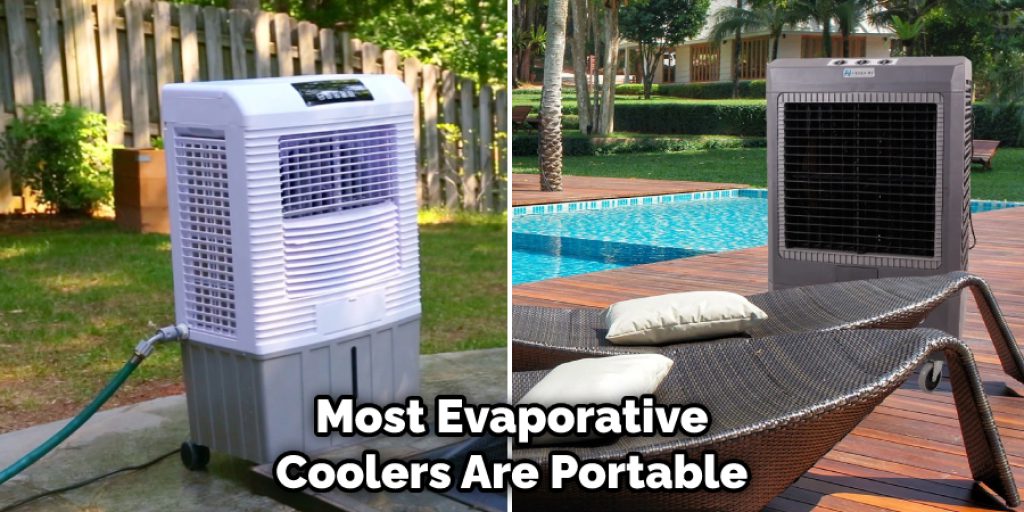 Most Evaporative Coolers Are Portable