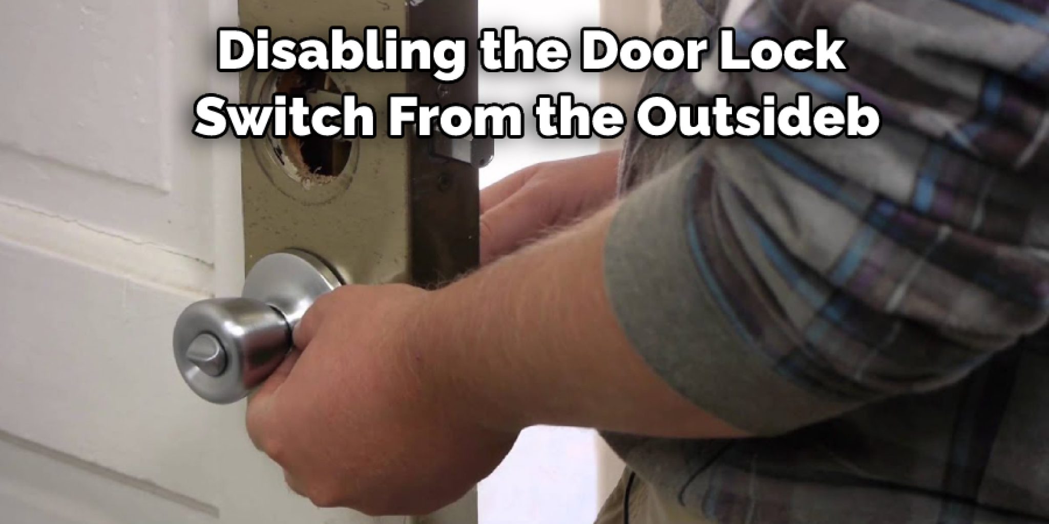 How to Disable Door Lock Switch in 04 Easy Steps (2024)