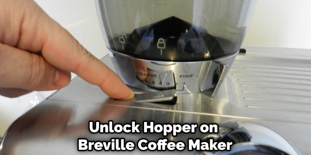 Unlock Hopper on Breville Coffee Maker