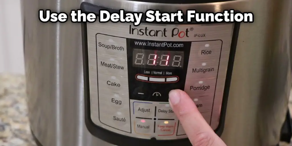 Use the Delay Start Function