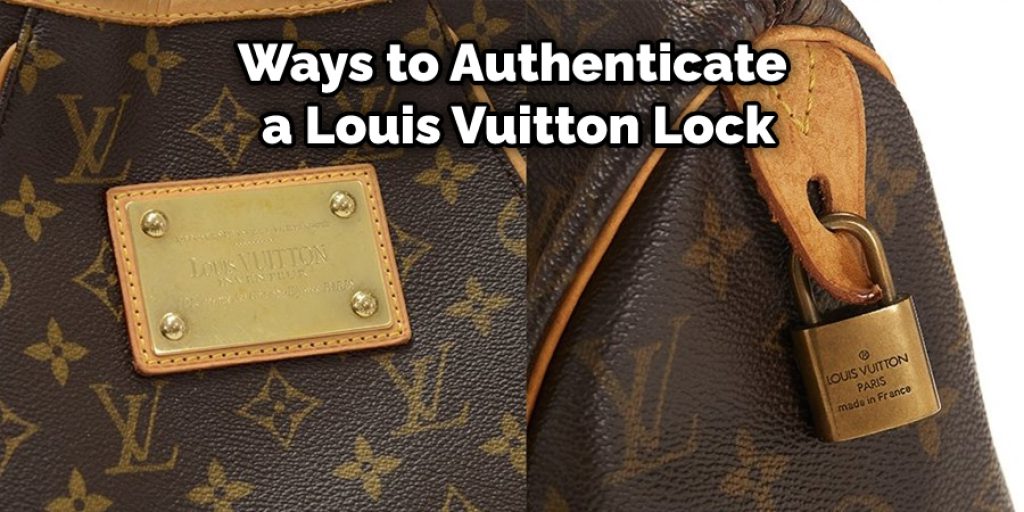 Ways to Authenticate  a Louis Vuitton Lock