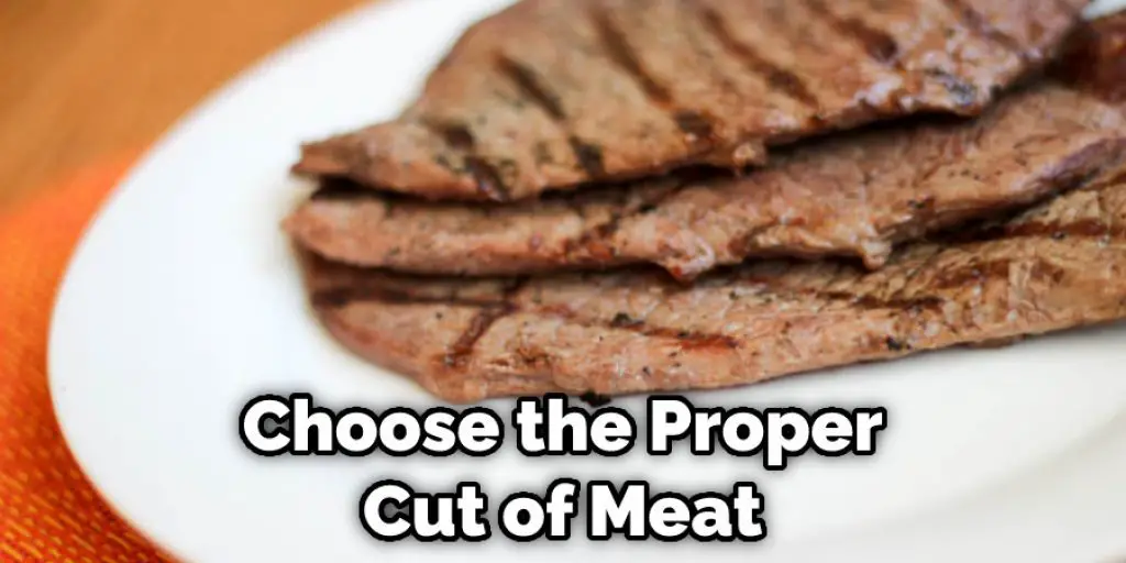 Choose the Proper Cut of Meat