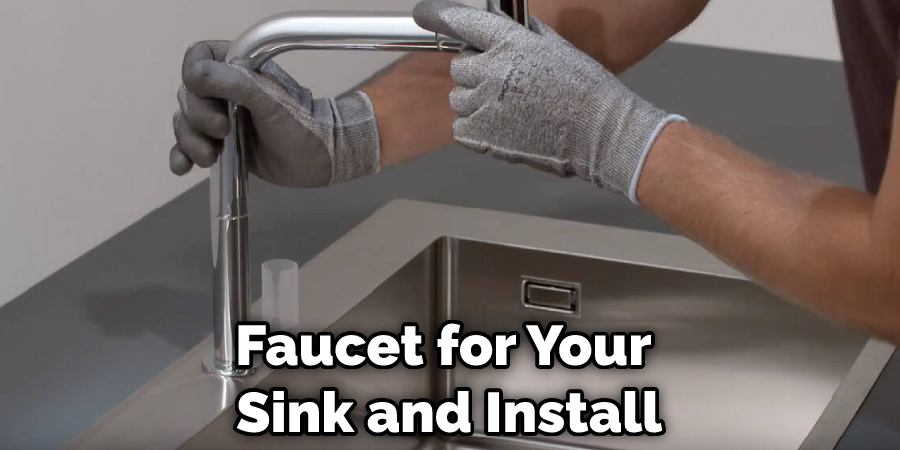 Faucet for Your Sink and Install