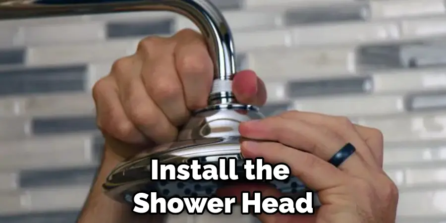 Install the Shower Head