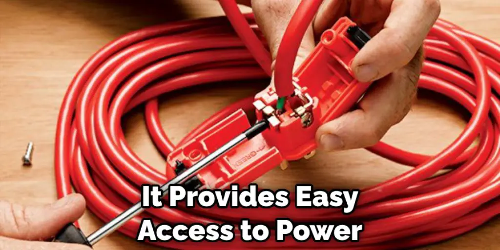 It Provides Easy Access to Power