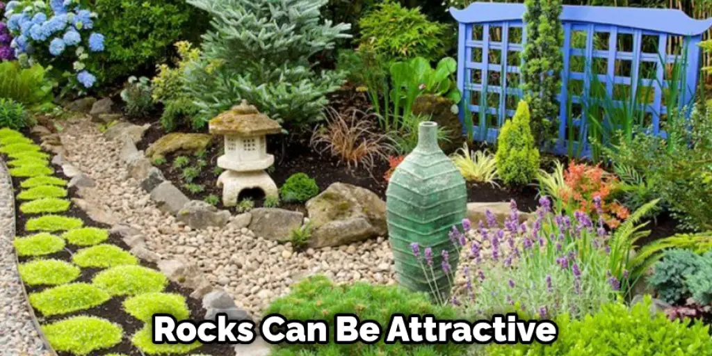 Rocks Can Be an Attractive