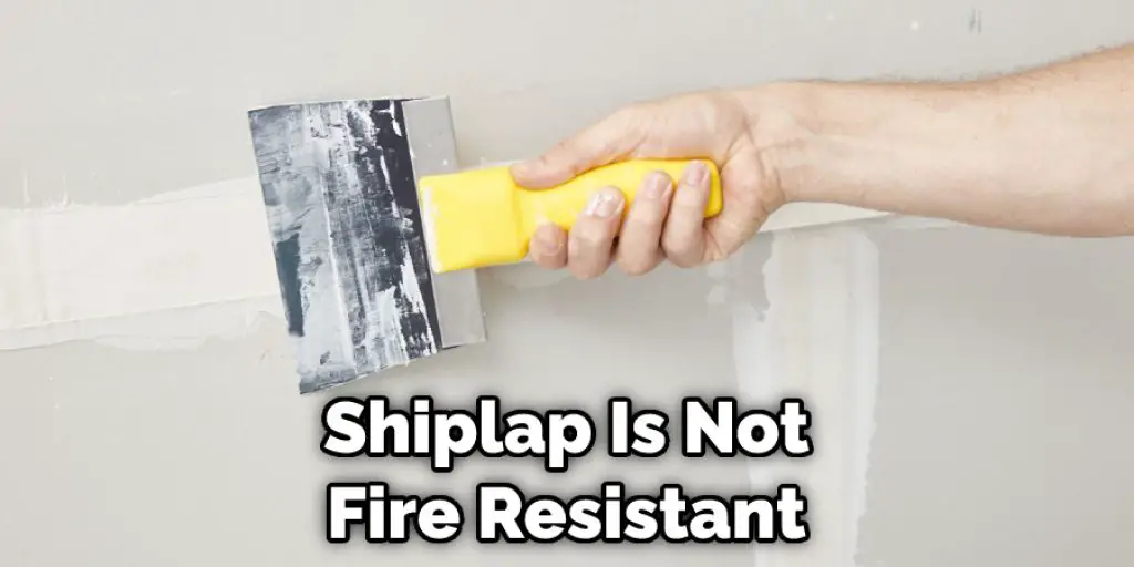 Shiplap Is Not Fire Resistant