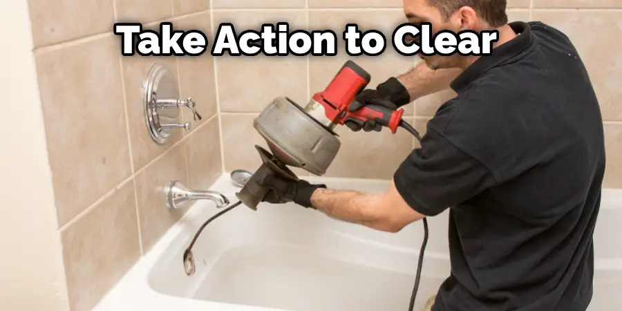 take action to clear