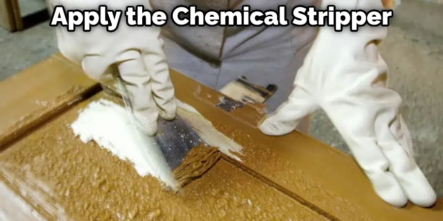 Apply the Chemical Stripper