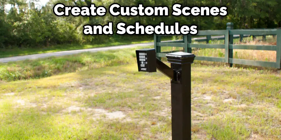 Create Custom Scenes and Schedules