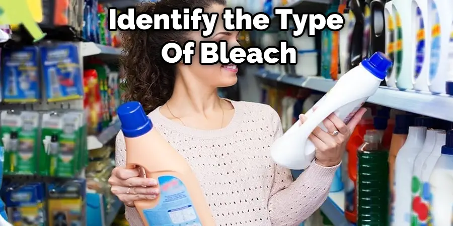 Identify the Type of Bleach