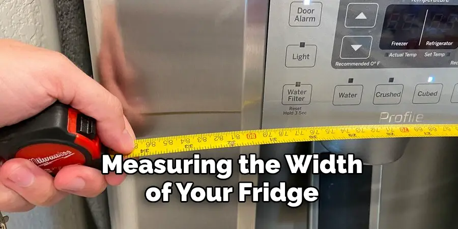 Measuring the Width  of Your Fridge
