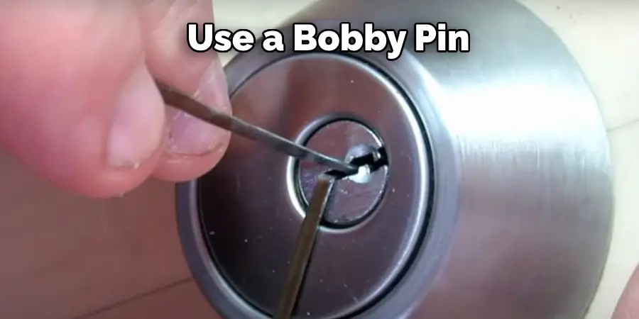 Use a Bobby Pin 