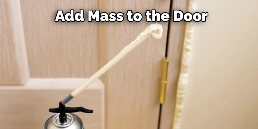 Add Mass to the Door