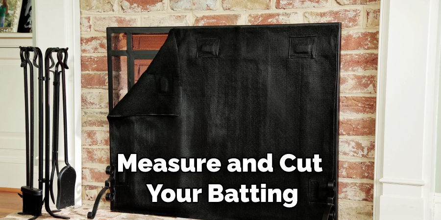 Measure and Cut  Your Batting