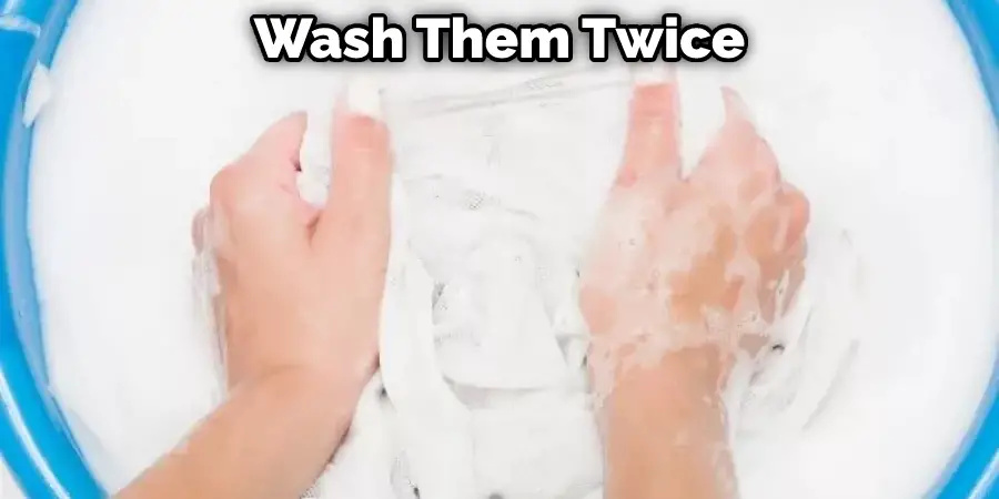 Wash Them Twice