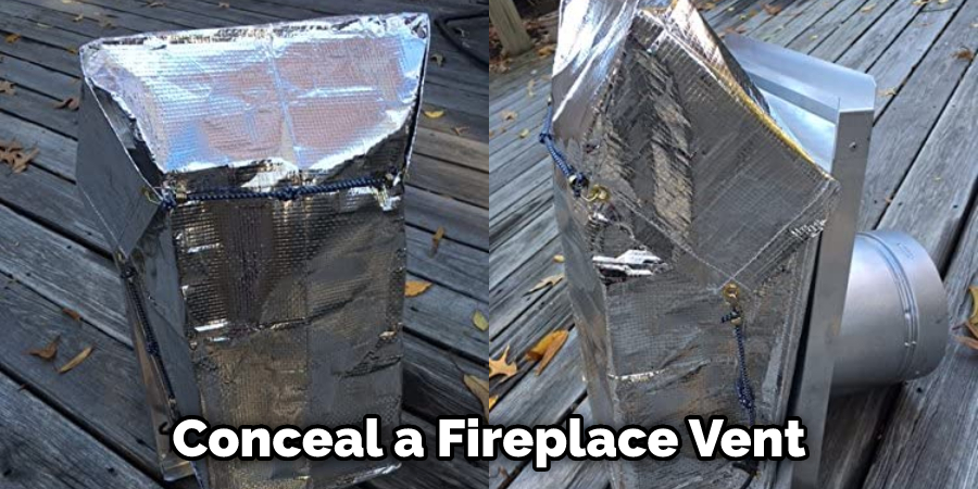 Conceal a Fireplace Vent