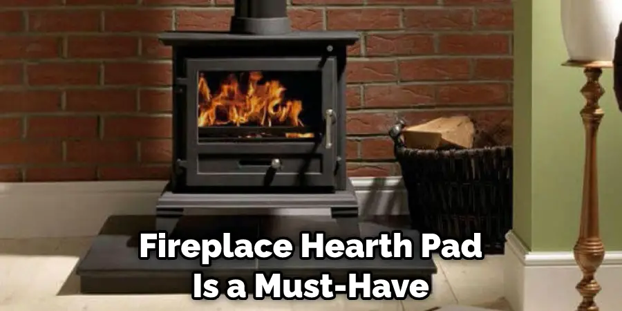 Fireplace Hearth Pad Is a Must-Have