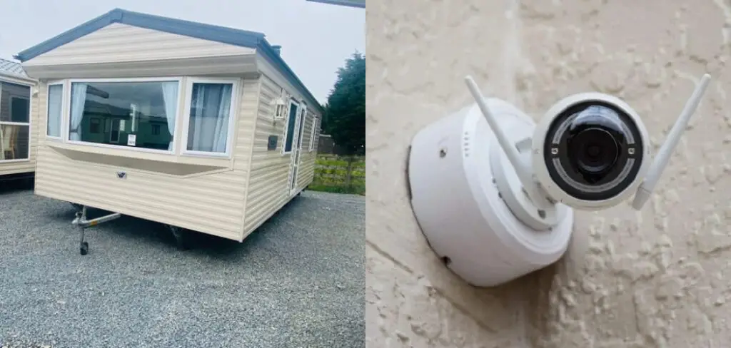 How to Install Security Cameras in a Mobile Home
