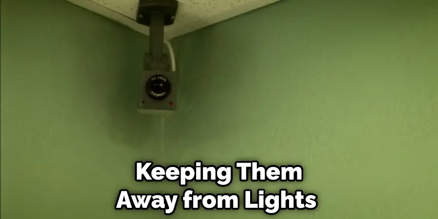 Keeping Them Away from Lights 