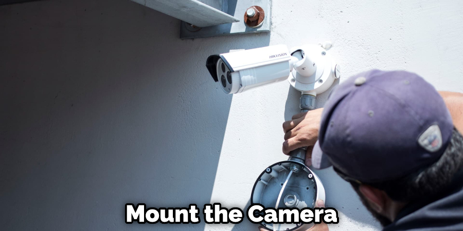Mount the Camera