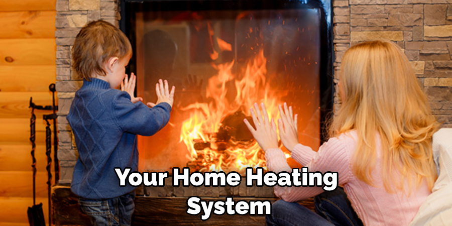 Your Home Heating System