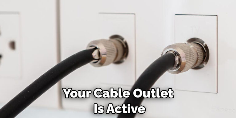 how-to-check-if-cable-outlet-is-active-7-ways-2023