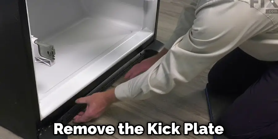 Remove the Kick Plate