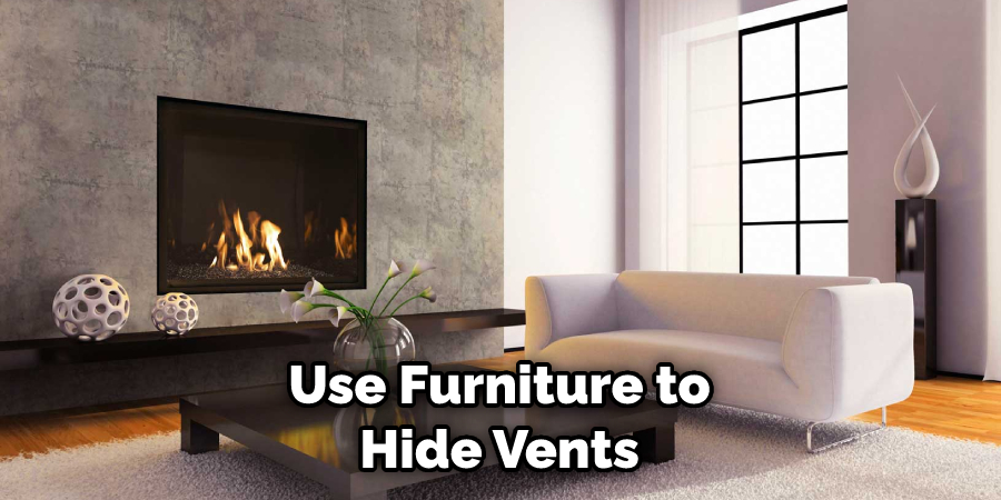 Use Furniture to Hide Vents