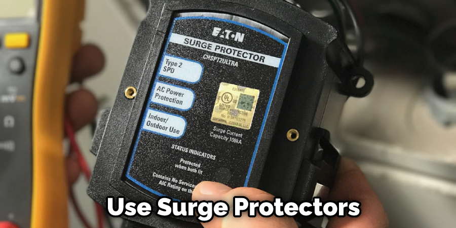 Use Surge Protectors