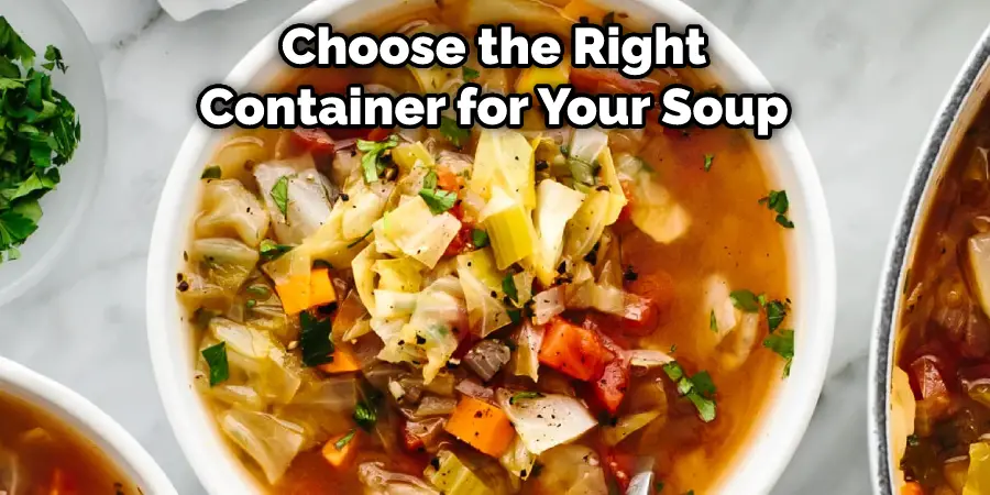 Choose the Right Container for Your Soup