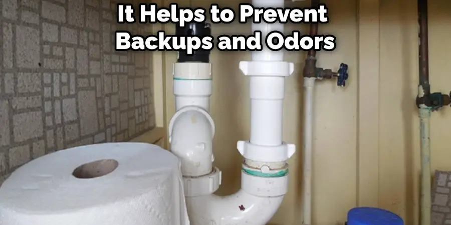 It Helps to Prevent Backups and Odors